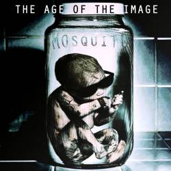 Mosquito : The Age of the Image